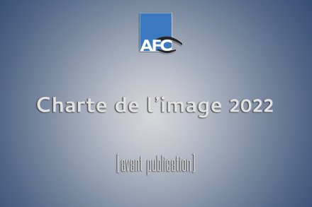 La Charte de l'image 2022, avant publication