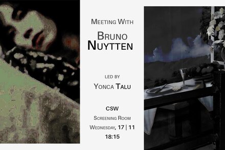 Meeting with Bruno Nuytten, led by Yonca Talu Wednesday November 17 - 18:15