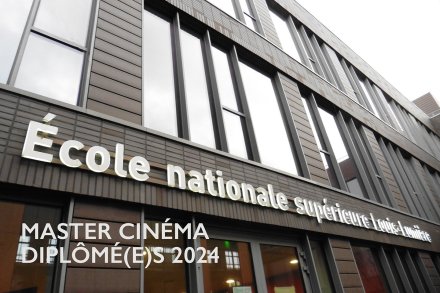 Les diplômé(e)s Cinéma 2021-2024 de l'ENS Louis-Lumière