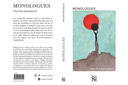 Parution de "Monologues", un recueil de onze nouvelles de Philippe Rousselot, AFC, ASC