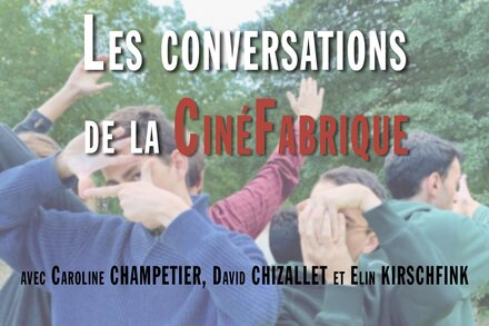 Conversations confinées entres étudiants et chefs opérateurs Organisées et mises en ligne par la CinéFabrique