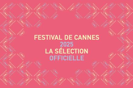 Sélection officielle du Festival de Cannes 2025, 78e édition