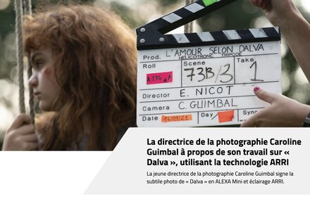 La directrice de la photographie Caroline Guimbal à propos de son travail sur "Dalva", utilisant la technologie Arri