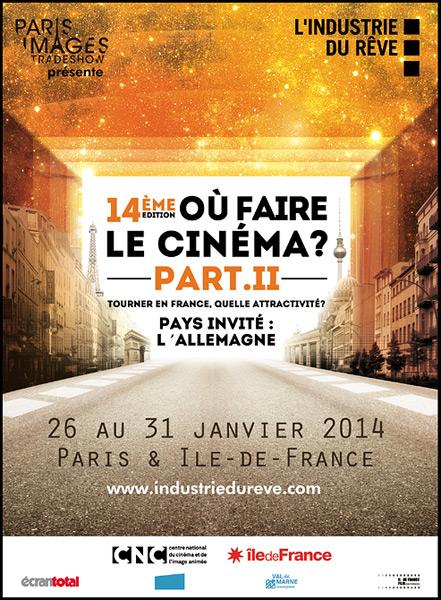 L'Industrie du rêve 14e édition : Où faire le cinéma ? Part II - Tourner en France, quelle attractivité ?