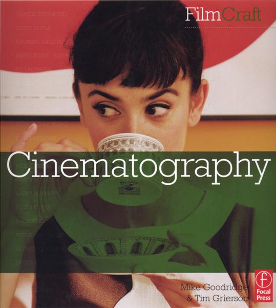 "Cinematography" Un ouvrage de Mike Goodridge et Tim Grierson