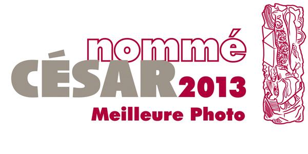 César 2013, les directeurs de la photographie AFC nommés "cinq sur cinq" pour la Meilleure photo