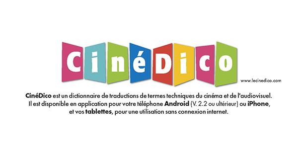 CineDico.com, le dictionnaire de traductions des termes techniques du cinéma et de l'audiovisuel