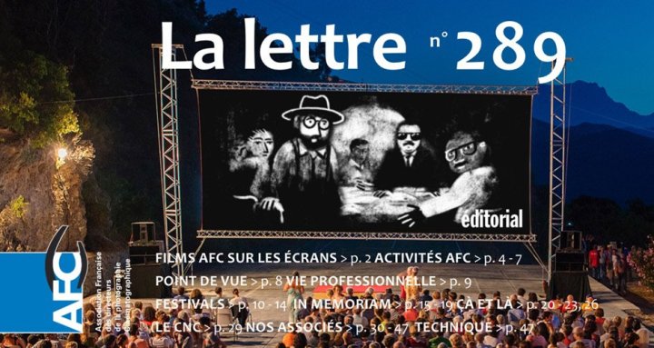 Editorial de la Lettre de septembre 2018 "Papa, pourquoi les cinémas ont-ils des murs ?", par Gilles Porte, AFC
