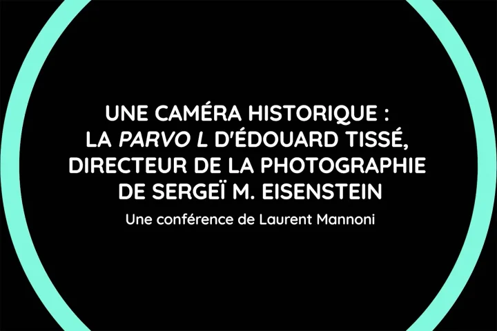 Vidéo de la conférence du Conservatoire des techniques cinématographiques "Une caméra historique : la Parvo L d'Édouard Tissé" mise en ligne