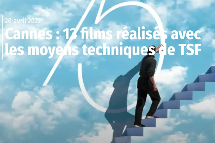 TSF au 75e Festival de Cannes