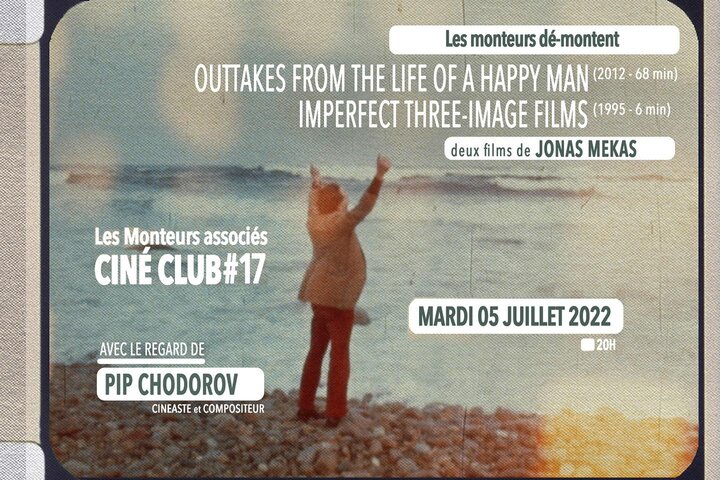 "Out-Takes from the Life of a Happy Man" et "Imperfect Three-Image Films", de Jonas Mekas, projetés au Ciné-club de LMA