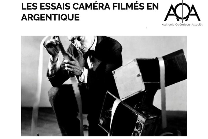 Retour sur les essais caméra filmés en argentique proposé par l'AOA