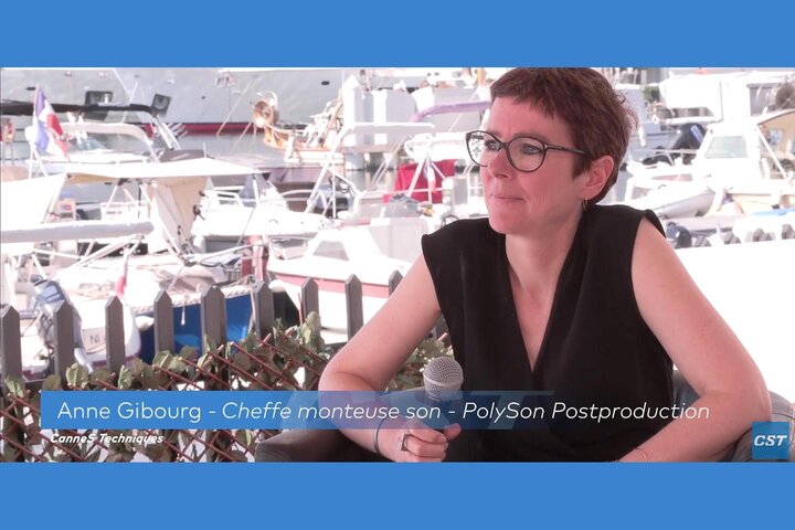 CanneS Technique CST avec Anne Gibourg, cheffe monteuse son associée à Poly Son