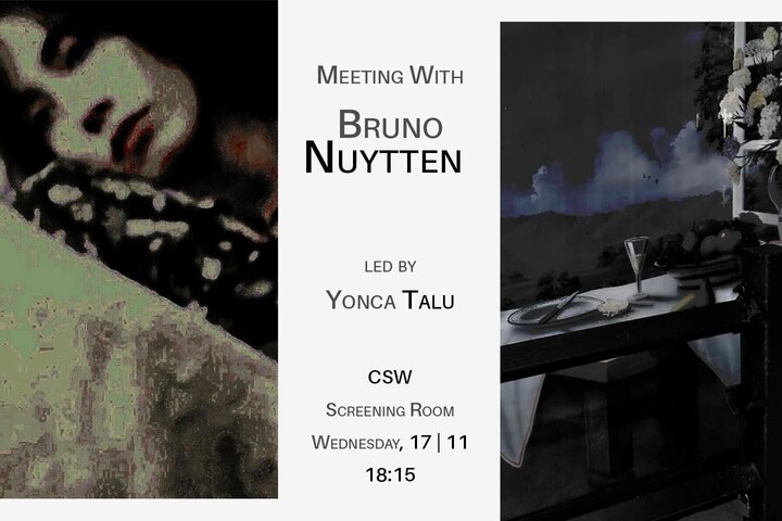 Meeting with Bruno Nuytten, led by Yonca Talu Wednesday November 17 - 18:15