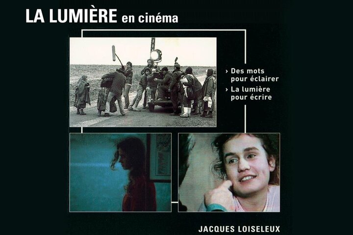 La Lumière en cinéma par Jacques Loiseleux