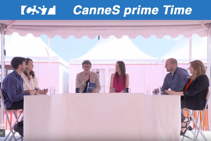 Retour sur le CanneS prime Time du samedi 17 mai