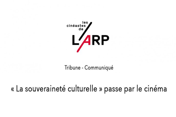 L'ARP, le cinéma et la "souveraineté culturelle"