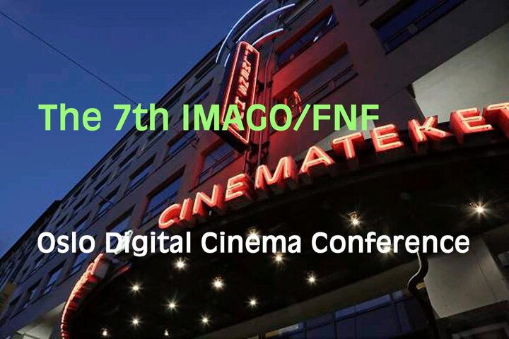 Impressions of the "FNF/Imago Oslo Digtal Cinema Conference 2019" By Marie Spencer, AFC, SBC