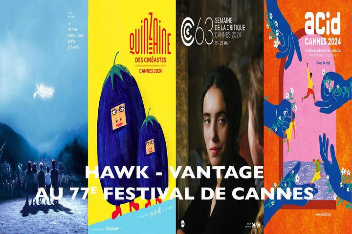 Hawk - Vantage au 77e Festival de Cannes