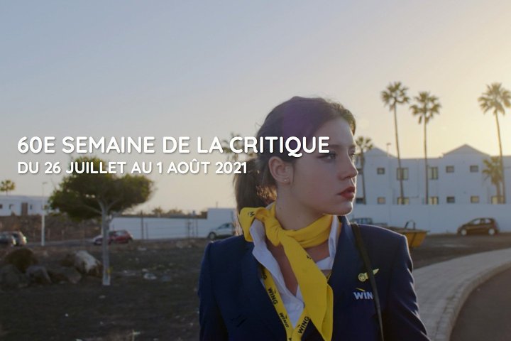 La 60e Semaine de la Critique présentée à la Cinémathèque française