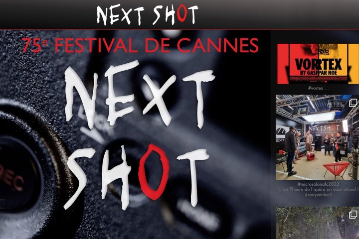 Next Shot au 75e Festival de Cannes