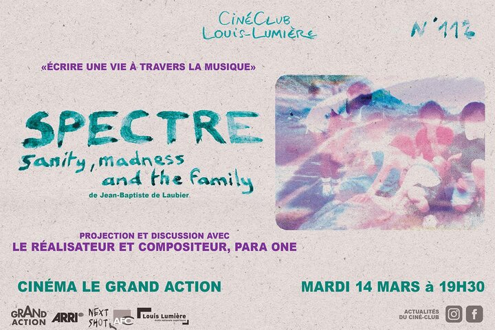 "Spectre Sanity, Madness & The Family", de Para One, projeté au Ciné-club de Louis-Lumière