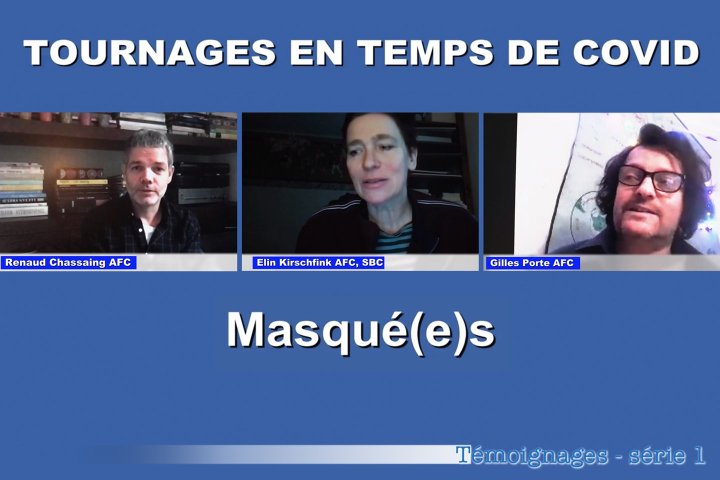Tournages en temps de Covid, témoignages 1e série