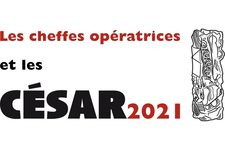 Les cheffes opératrices et les César 2021 Par Nathalie Durand, AFC