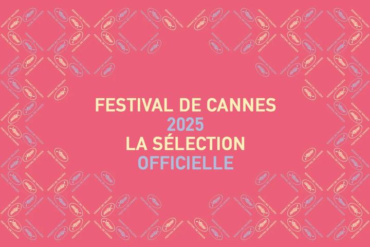 Sélection officielle du Festival de Cannes 2025, 78e édition