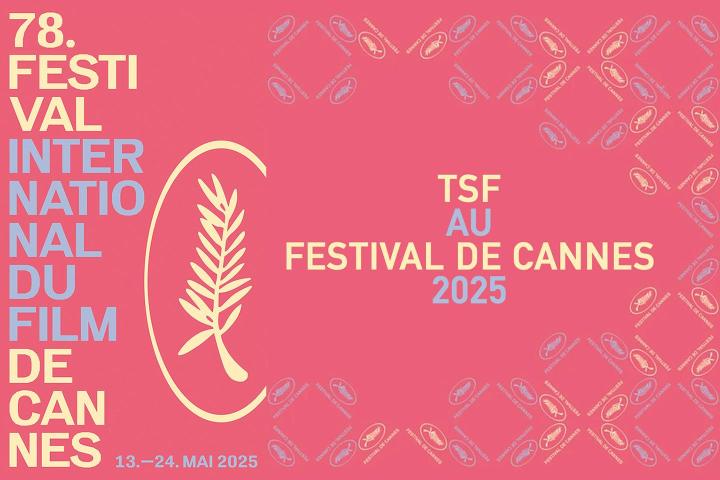 TSF au Festival de Cannes 2025