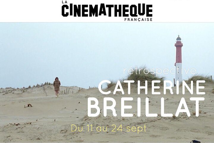 Rétrospective Catherine Breillat à la Cinémathèque française