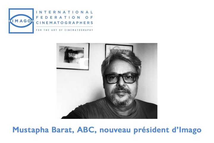 Le directeur de la photographie Mustapha Barat, ABC, élu président d'Imago
