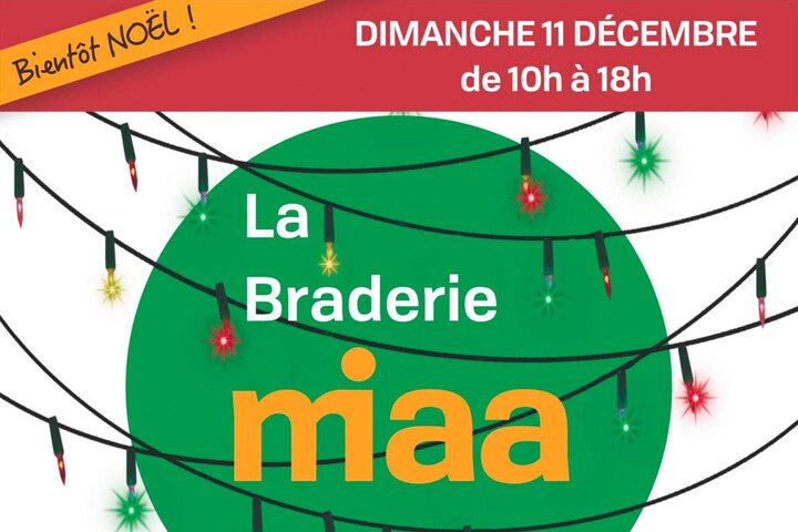 La Braderie MIAA de décembre 2022 