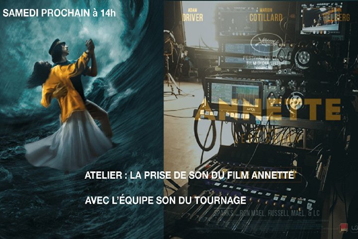 Atelier AFSI : le film "Annette" et sa prise de son