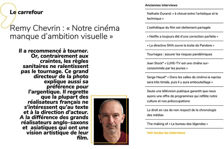 "Contrairement aux craintes, les règles sanitaires ne ralentissent pas le tournage" Un entretien avec Rémy Chevrin, AFC