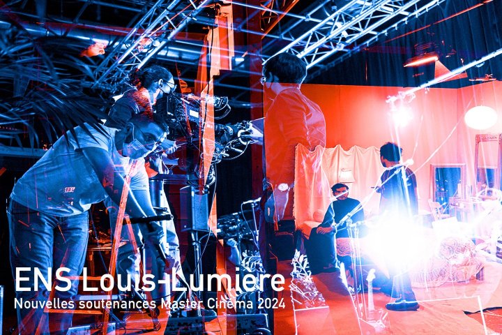 Nouvelles soutenances de mémoires du Master Cinéma 2024 de l'ENS Louis-Lumière