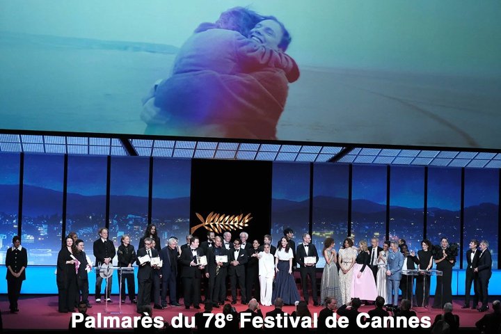 Aux palmarès du 78e Festival de Cannes