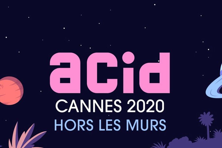ACID Cannes 2020 Hors les murs, la programmation