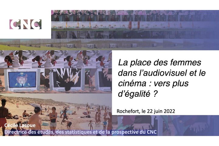 La place des femmes dans l'audiovisuel et le cinéma : vers plus d'égalité ? Une étude du CNC de juin 2022