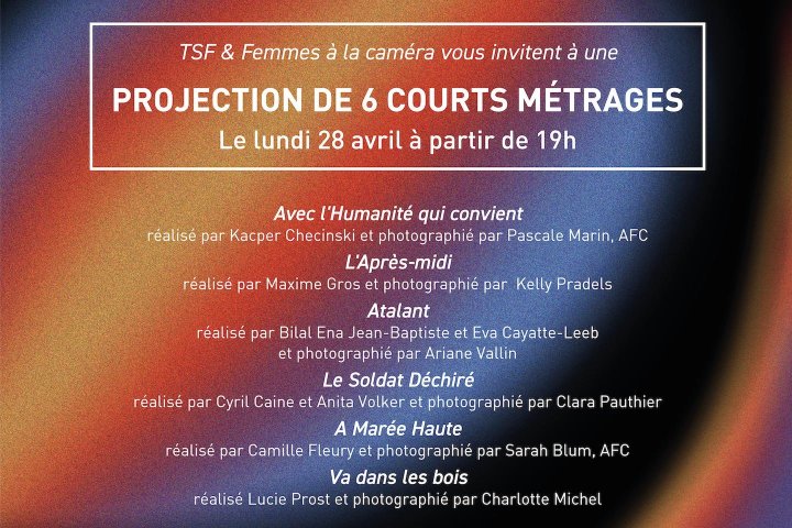 TSF et Femmes à la Caméra vous invitent à une soirée courts métrages