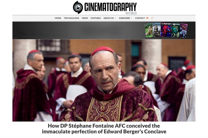 À propos du travail de Stéphane Fontaine, AFC, sur "Conclave", d'Edward Berger, un article à lire dans les pages de "Cinematography World"