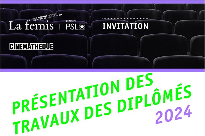 Les TFE 2024 de La Fémis projetés à la Cinémathèque française