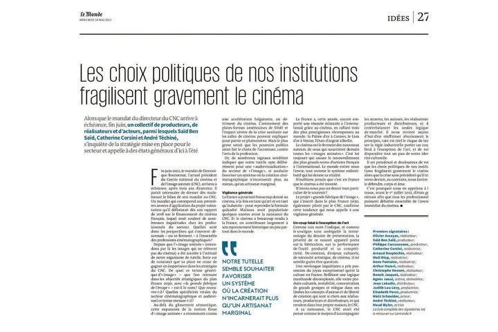 "Les choix politiques de nos institutions fragilisent gravement le cinéma" Tribune collective parue dans le quotidien "Le Monde" du 18 mai 2022