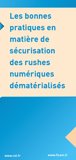 "Les bonnes pratiques en matière de sécurisation des rushes numériques dématérialisés" Guide édité par la Ficam