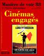 La revue " Manière de voir " aborde les Cinémas engagés dans le numéro 88 d'août-septembre 2006