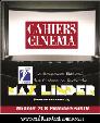 Semaine des "Cahiers du cinéma" au Max Linder, du 5 au 11 avril 2006