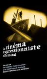 Le cinéma expressionniste allemand - Splendeurs d'une collection du 26 octobre 2006 au 22 janvier 2007 à la Cinémathèque Française